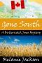 [Butterscotch Jones Mystery 03] • Gone South